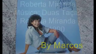 Roberta Miranda - Duas Taças