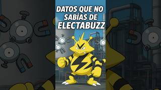 Datos Que No Sabías De ELECTABUZZ ⚡️🐵 #pokemon #tarjetaspokemon #anime #pokemongo #pokemonchannel
