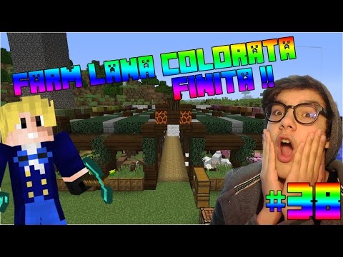 Minecraft Ita #38: FARM DI LANA COLORATA FINITA!