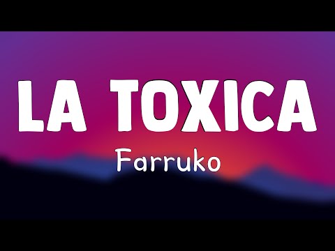 La Toxica Remix ft. Myke Towers, Sech - Farruko [Lyrics Video] ⚡