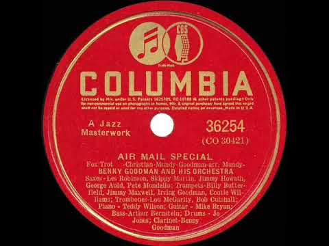 1941 Benny Goodman - Air Mail Special (full-band version)