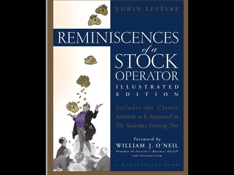 Reminiscences of a Stock Operator | by Edwin Lefevre | Jesse Lauriston Livermore Biography