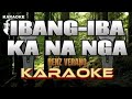 IBANG-IBA KA NA NGA - Renz Verano - Karaoke