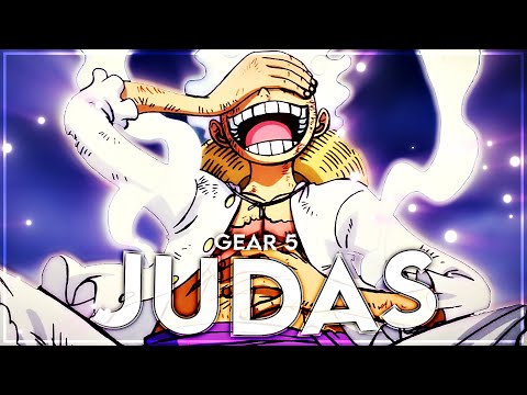 Luffy Gear 5  - Judas [Edit/AMV] 4K