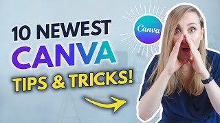 10 NEWEST CANVA TIPS AND TRICKS | Canva Tutorial for Beginners