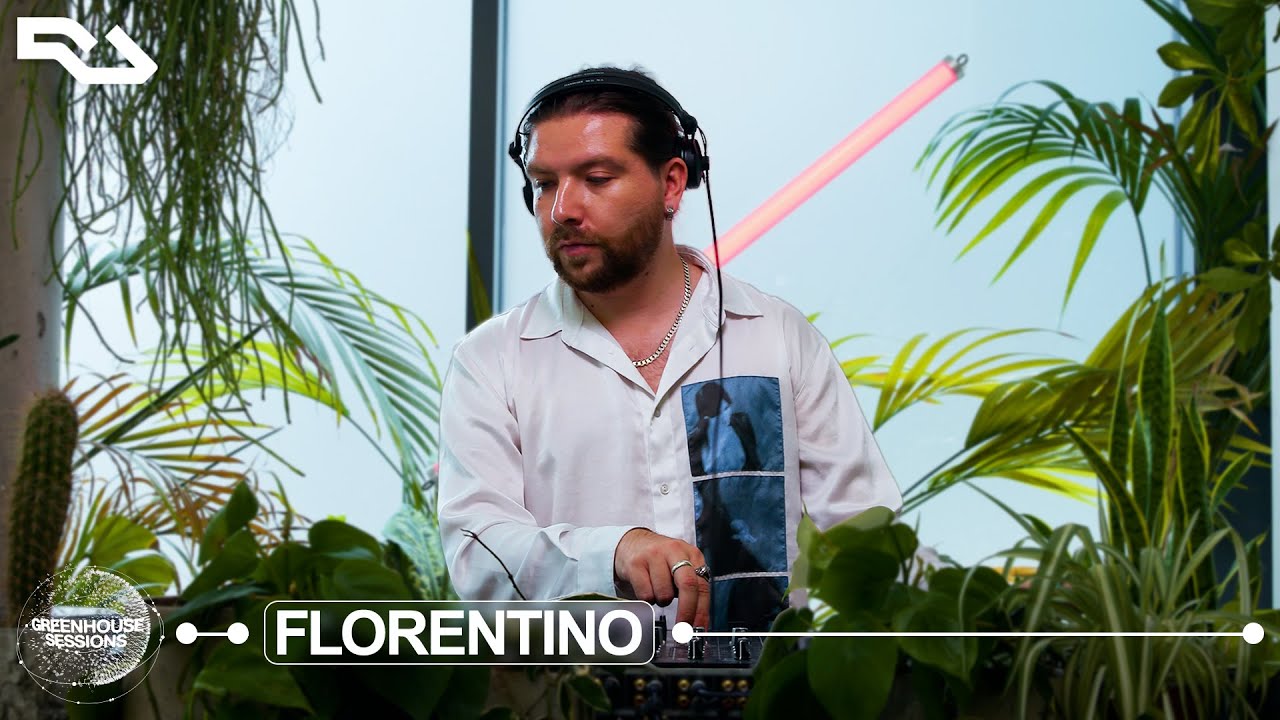 Florentino - RA Greenhouse Sessions