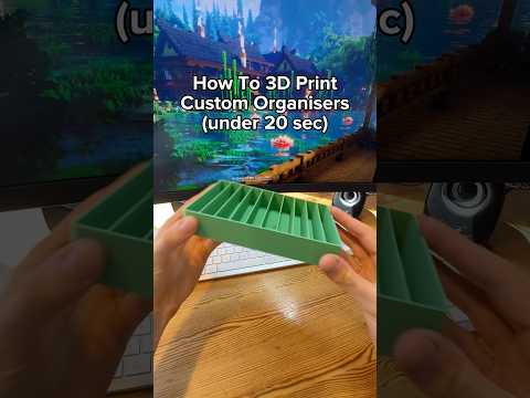 Make Custom 3D Printed Organiser in 10 seconds