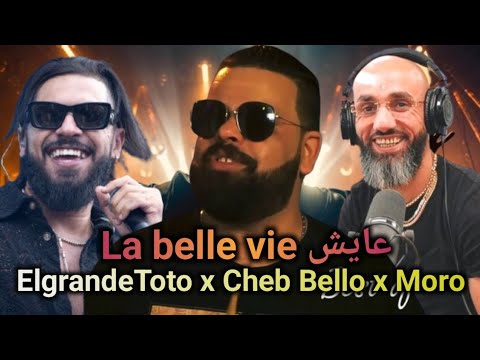 Moro x ElgrandeToto x Cheb Bello - La belle vie عايش Remix by Amine R Music