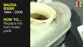 Mazda B3000 (1994 - 2009) - Replace the front brake pads