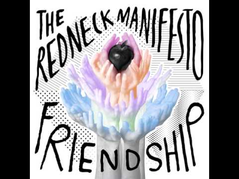 The Redneck Manifesto - Smile More