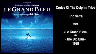 Cruise of the dolphin tribe Eric Serra