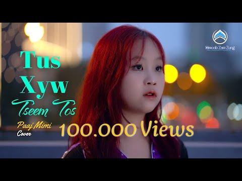 Tus Xyw Tseem Nyob Tos - Paaj Mimi(cover) | Hmong New Song 2025 Nkauj Tawm Tshiab 2025