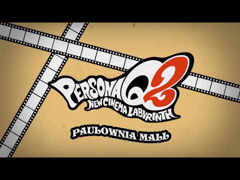Paulownia Mall - Persona Q2 New Cinema Labyrinth