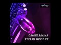 Giano & Nina - Feeling Good
