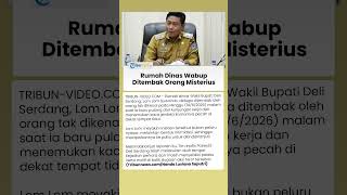 Rumah Dinas Wabup Deli Serdang Diduga Ditembak OTK, Kaca Kamar Utama Pecah