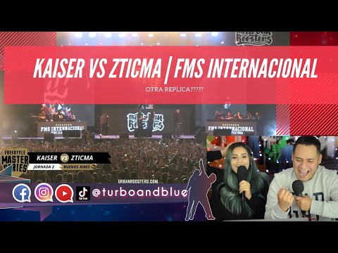 Reaccionamos a KAISER vs ZTICMA - FMS INTERNACIONAL