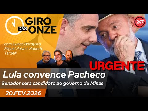 Giro das Onze | Urgente | Lula convence Pacheco: Senador será candidato ao governo de Minas