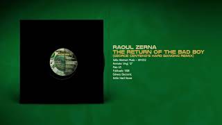 🔊 RAOUL ZERNA ‎– Bad Boy (George Centeno's Hard Banging Remix) [Abstrac Music] (1998)