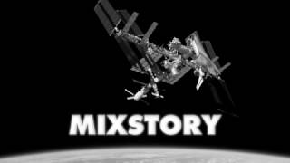 MixStory #1 : In The Space Station
