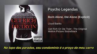 Lloyd Banks - Born Alone, Die Alone (Legendado)