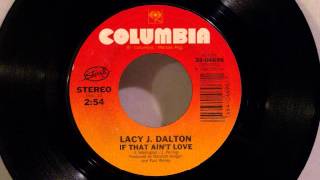 Lacy J. Dalton - If That Ain't Love