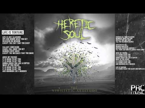 HERETIC SOUL - Life Is Torture (LYRICS)