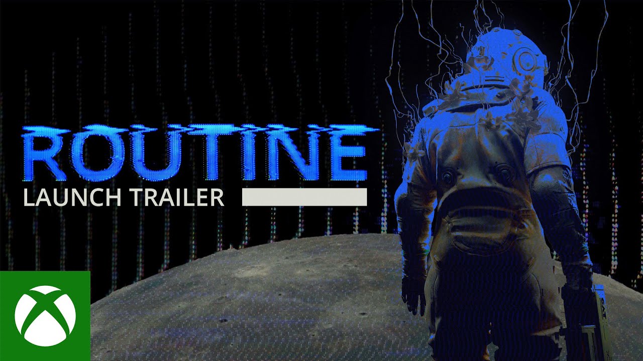 ROUTINE | Launch Trailer