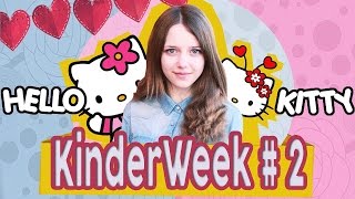 preview picture of video 'KinderWeek #2 Обещанные Hello Kitty. Печальный результат :С'