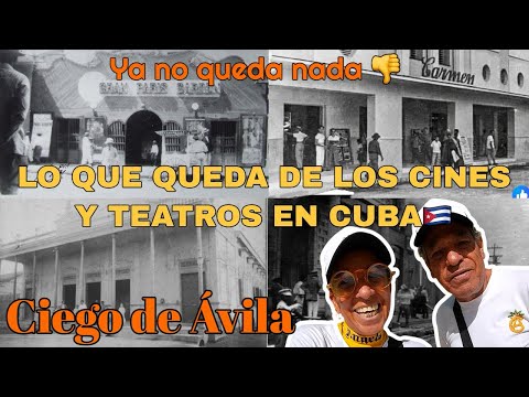 Ciego de Ávila || Mostrando lo que queda de los Cines y Teatros en la actualidad 