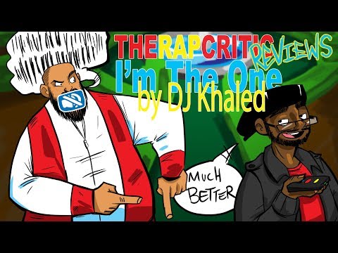 Rap Critic:  DJ Khaled - I'm the One ft. Justin Bieber, Quavo, Chance the Rapper, Lil Wayne