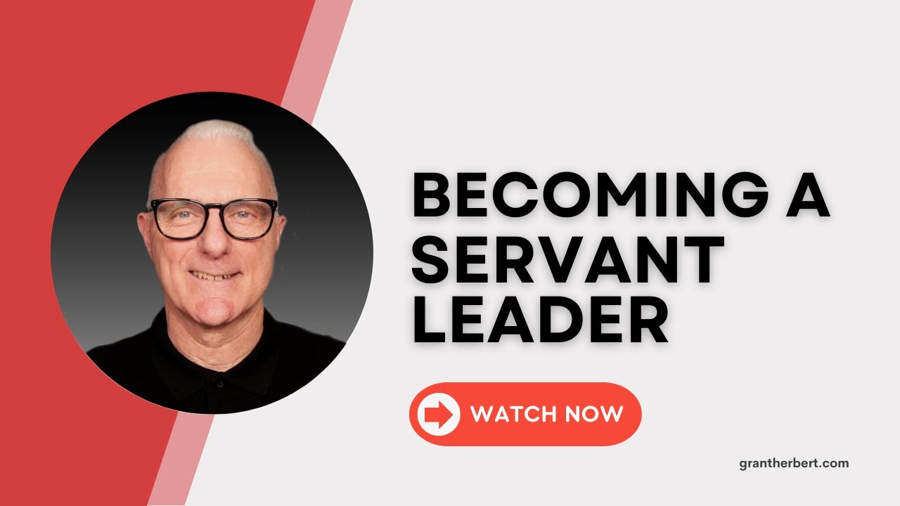 Becoming A Servant Leader
