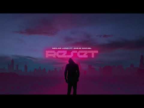 Niklas Long - Reset (featuring Emilie Rachel)