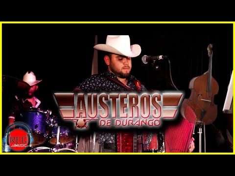 Los Austeros de Durango Corridos con Tololoche