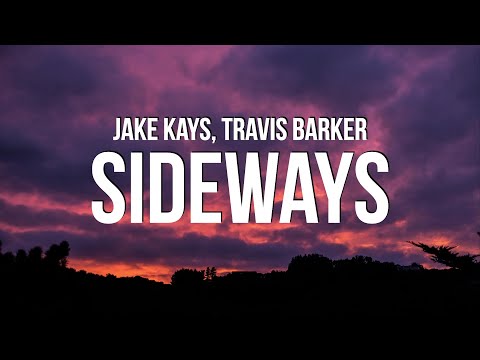 Jack Kays - Sideways (Lyrics) ft. Travis Barker