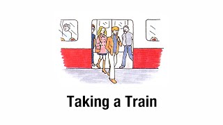 16. Taking a Train | English for Everyday Activities