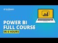 Power BI Full Course Learn Power BI In 6 Hours Power BI Tutorial For Beginners Simplilearn