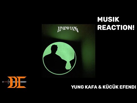 Yung Kafa & Kücük Efendi's "YIN und YANG" | Musik Reaction | Die Ehrenmänner