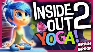 🔵INSIDE OUT 2 YOGA🟣Calming yoga for kids | Brain Break🧘‍♀️Danny Go Noodle inspired