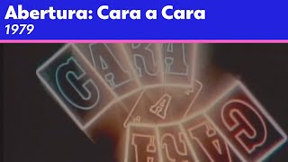 Cara a Cara (1979): Abertura da Novela
