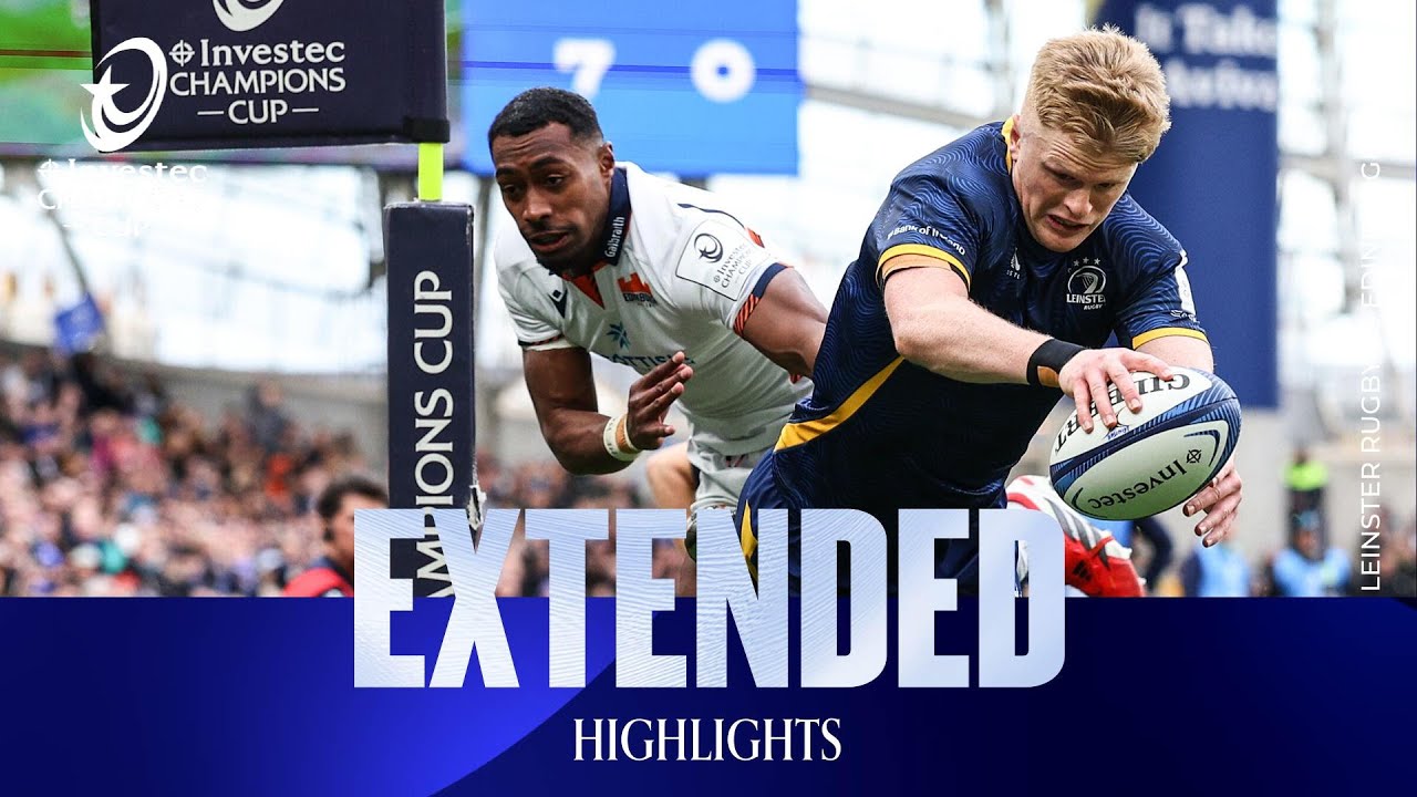 Extended Highlights - Leinster Rugby v Edinburgh Rugby | Investec Champions Cup 2025/26