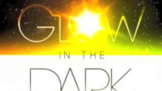 Glow in the Dark (Instrumental) - tyDi (ft. Kerli)