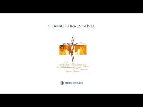 Chamado Irresistível - Irmãs da Copiosa Redenção