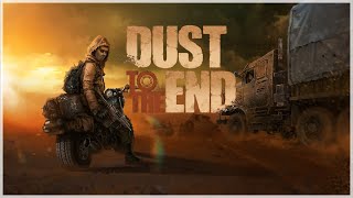 Dust to the End 5