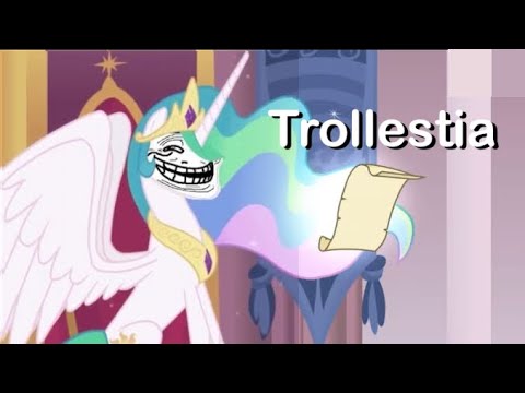 Celestia being a Troll - Trollestia compilation (MLP FiM)