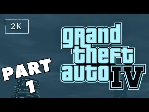GTA 4 Gameplay Walkthrough Part 1 FULL GAME [2K 60FPS | PC | ULTRA GRAPHICS] - No Commentary