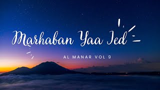 Download lagu Al Manar Vol 9 - Marhaban Ya Ied mp3 Download lagu Al Manar Vol 9 - Marhaban Ya Ied mp3