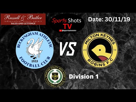 (MATCH HIGHLIGHTS) Buckingham Athletic (2) vs (3) MK Robins