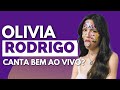 Olivia Rodrigo Canta Bem Ao Vivo Analise Vocal