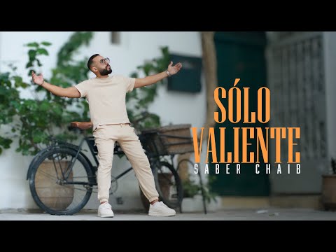 Saber Chaib - Sólo Valiente (EXCLUSIVE Music Video)