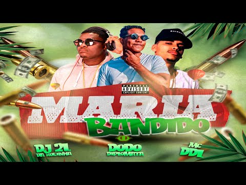 DJ 2L DA ROCINHA - DODÔ DIPLOMATA - MC DDL - MARIA BANDIDO - BREGA FUNK (Audio Oficial)